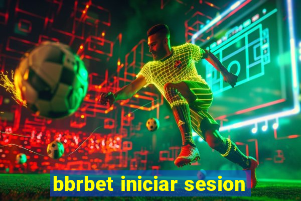 bbrbet iniciar sesion